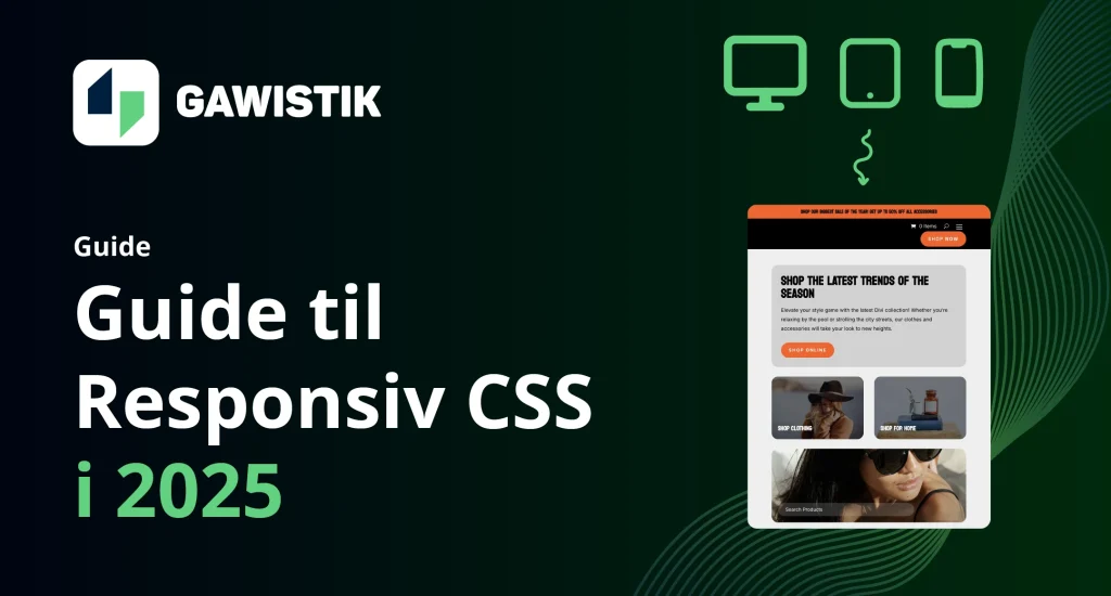 Guide til responsive css i 2025
